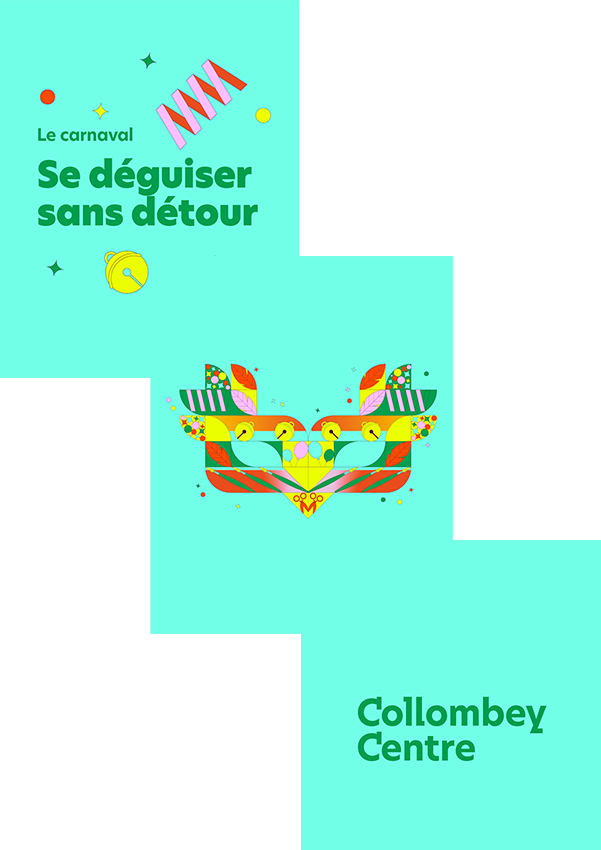 Trois images d'un carrousel Instagram pour carnaval. L'image 1 contient le texte "Le carnaval, se déguiser sans détour" et des petites formes colorées. L'image 2 représente un masque de carnaval plein de couleurs. L'image 3 contient le logo du centre commercial de Collombey.